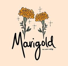 the word margold written in black ink with two yellow flowers