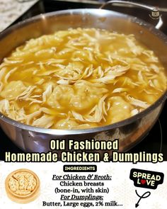 an advertisement for old fashioned homemade chicken and dumplings in a pan on the stove