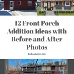 the front porch addition ideas with before and after photos are featured in this postcard