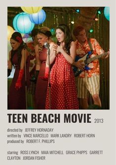 a movie poster for teen beach movie 2013 with the cast singing into a microphone and holding a guitar