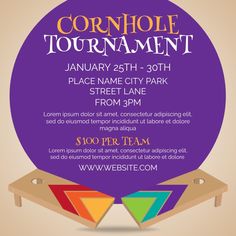 a poster for the cornhole tournament with colorful shapes on it and an orange circle in the center