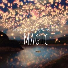 there is a boat floating in the water with lots of lanterns flying above it and some words that read sometimes need a little magic