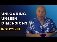 an older man wearing a blue hawaiian shirt with the words unlock unseen dimensionss must watch