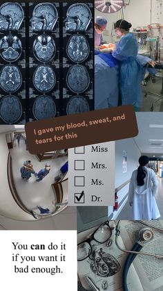 medical collage with images of doctors and mris in the background text reads you can do it if you want it bad enough