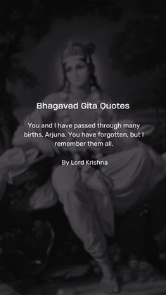 an image with the quote bhagavad gita quotes