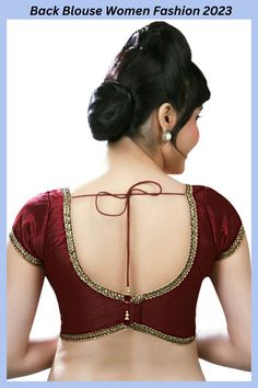 A new, trendy and fashioned blouse designs for ladies are presented here. Blouse designs collection for year 2023. Backless Blouse Designs, Traditional Blouse Designs, Dark Maroon, Back Neck Designs, Blouse Designs Indian, Ladies Blouse Designs, Simple Blouse Designs