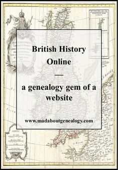 an old map with the words, british history online a genealgem of a website