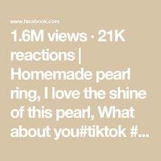 1.6M views · 21K reactions | Homemade pearl ring, I love the shine of this pearl, What about you#tiktok #foryou #fyp #pearl #homemade #ea | Pearl Jewelry | Pearl Jewelry · Original audio Wire Jewelry Designs, Jewelry Pearl, Pearl Ring, Jewelry Designs, Pearl Jewelry, Jewelry Design, Audio, I Love