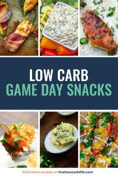 the cover of low carb game day snacks, with images of different foods and vegetables