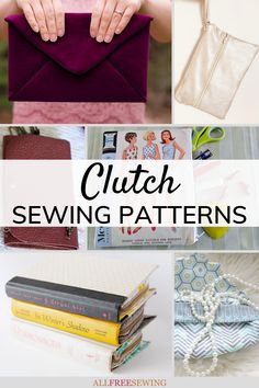 a collage of photos with the words clutch sewing patterns on it and pictures of envelopes