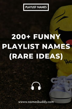 Funny Playlist Names Funny Names For Playlist, Collaborative Playlist Names, Throwback Playlist Names, R B Playlist Names, Funny Playlist Names, Playlist Names Funny