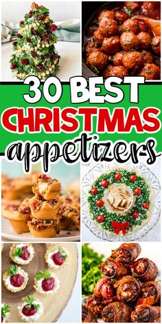 christmas appetizers with text overlay that reads 30 best christmas appetizers