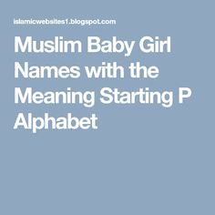 muslim baby girl names with the meaning starting alphabet