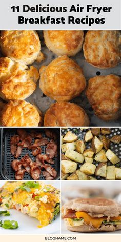 the collage shows different types of breakfast foods and is shown with text that reads 11 delicious air fryer breakfast recipes