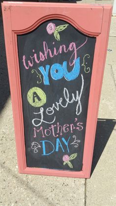 a chalk board with writing on it that says wishing you lovely mother's day