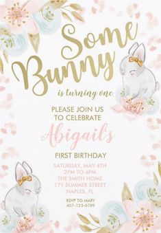 some bunny is turning one to celebrate against the first birthday with flowers and gold foil