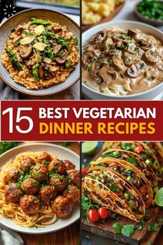 the top 15 vegetarian dinner recipes