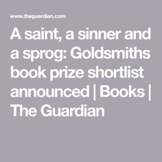 a saint, a sinn and a sprog goldmists book prize shortlist announcement