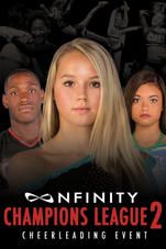 the poster for the movie,'nfinity champion's league 2 cheerleadering event