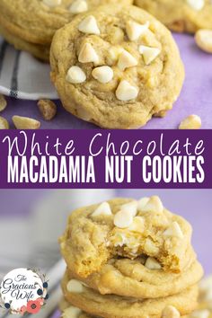 white chocolate macadama nut cookies stacked on top of each other with the title above it