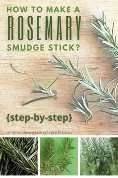 how to make rosemary smudge stick with step by step instructions for making rosemary smudges