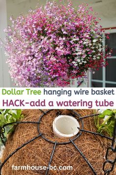 a basket full of flowers with the words dollar tree hanging wire basket hack - add watering tube