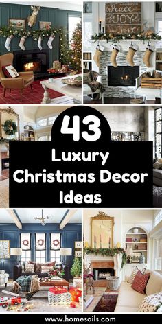 christmas decorating ideas for the living room and dining room with text overlay that reads 43 luxury christmas decor ideas