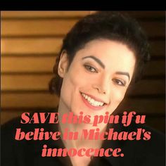 a woman smiling with the words save this pin if you believe michael's impocnce