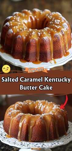 a cake with caramel drizzled on top and the words salted caramel kentucky butter cake below