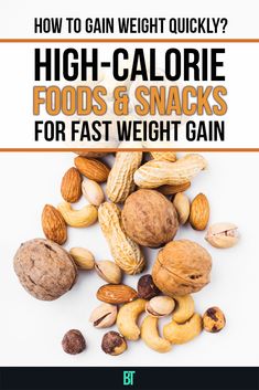 Healthy High Calorie Foods, Gain Weight Naturally, High Calorie Foods, Ways To Gain Weight, High Calorie Snacks, Healthy Weight Gain Foods, Weight Gain Supplements, Weight Gain Diet, Weight Gain Meals