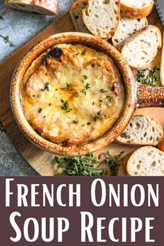 french onion soup recipe in a bowl with bread on the side and text overlay