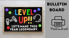 a sign that says level up lets make this year legendary with a game controller on it