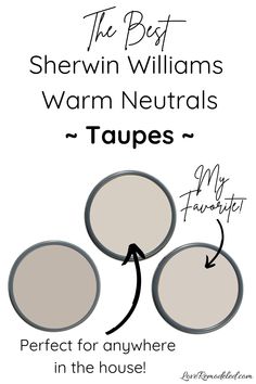 the best sherylin williams warm neutrals taupes perfect for anywhere in the house