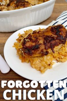 a close up of a plate of food on a table with the words forgotten chicken