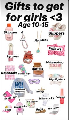 a poster with the words gifts to get for girls age 10 - 13 on it