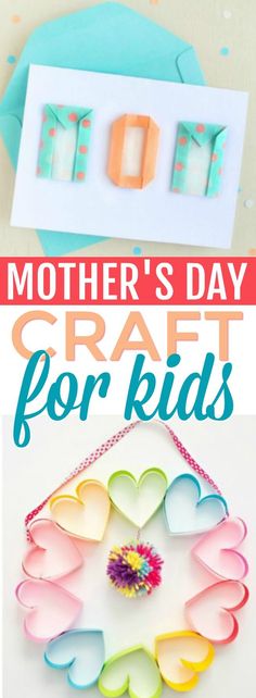 mother's day craft for kids with paper hearts hanging from the front and back