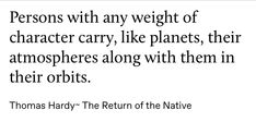 a quote from thomas henry the return of the native on white paper with black ink