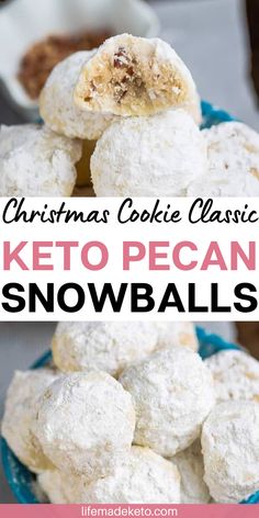 christmas cookie classic keto pecan snowballs in a blue bowl with text overlay