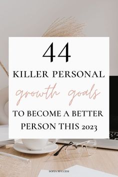 Personal Growth Goals, Personal Development Goals, Goals To Set, Become A Better Person, Growth Goals, Losing 40 Pounds, Personal Growth Quotes, Personal Growth Plan, Personal Development Plan