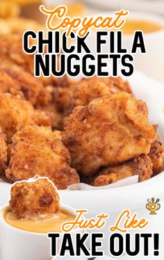 fried chicken nuggets in a white bowl with sauce on the side and text overlay that reads, copycat chick fila nuggets just like take out