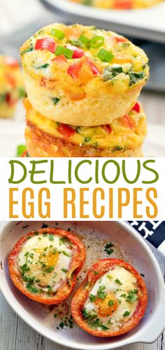 egg muffins stacked on top of each other with the words delicious egg recipes above them