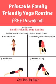 a woman doing yoga poses with the text, printable family friendly yoga routine