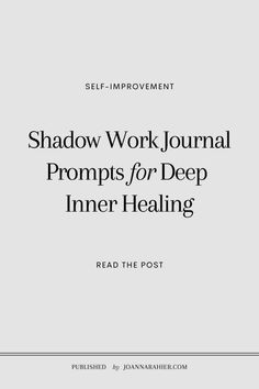 the front cover of a self improvement book with text that reads shadow work journal propps for