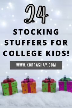 presents are stacked on top of each other with the words, stocking stuff for college kids