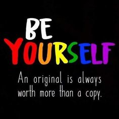 the words be yourself are written in multicolored letters on a black background with a white outline