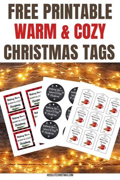 free printable warm and cozy christmas tags with text overlay that says, free printable warm and cozy christmas tags