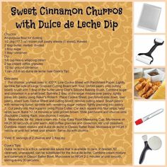 the recipe for sweet cinnamon churros with dulce de leche dip is shown