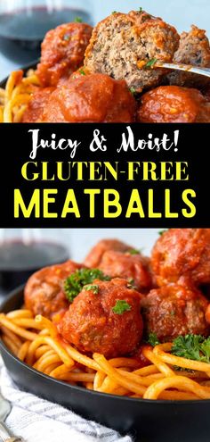 meatballs and pasta in a skillet with the title juicy & moist gluten - free meatballs