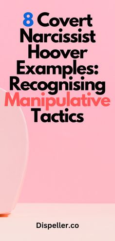 8 Covert Narcissist Hoover Examples: Recognising Manipulative Tactics Covert Narcissistic Behavior, Covert Narcissistic, What Causes Narcissism, Covert Narcissism, What Is Narcissism, Attention Seeking Behavior, Narcissistic Men