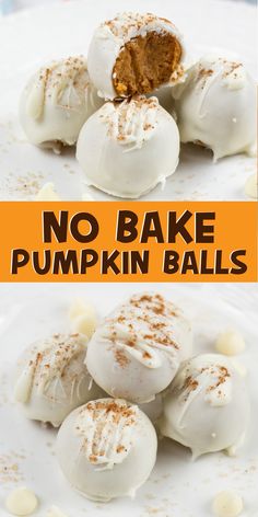 no bake pumpkin balls on a white plate with the words, no bake pumpkin balls